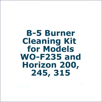 B-5 Burner Cleaning Kit for Models WO-F235 and Horizon 200, 245, 315: click to enlarge